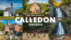 Perfect Day Trip in Caledon, Ontario